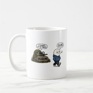 I Always Hit My Target – Funny Procrastination Coffee Mug