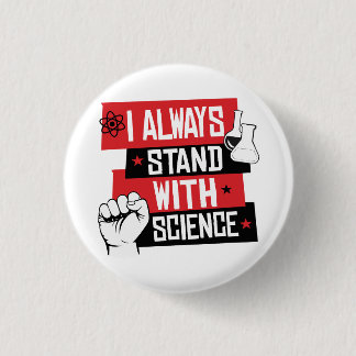 I always stand with science button