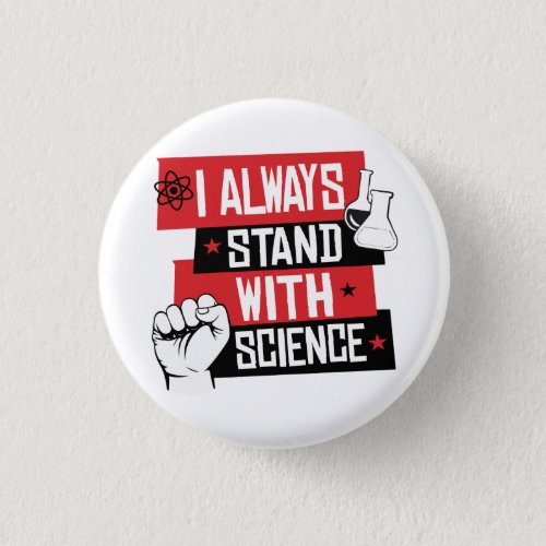 I always stand with science button