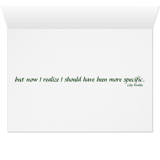 I Always Wanted to Be Somebody Card (Inside Horizontal (Bottom))