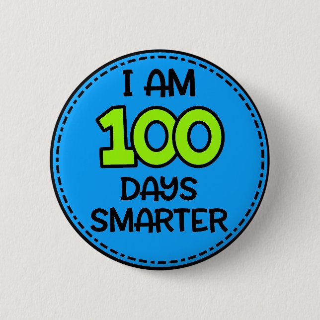 I am 100 Days Smarter Button (Front)