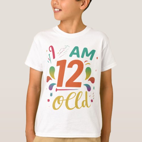 i am 12 years old  T_Shirt