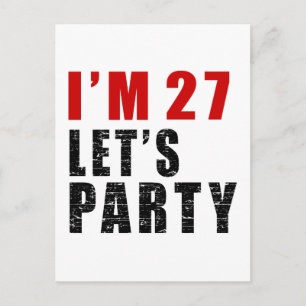 I Am 27 Let's Party Invitation Postcard