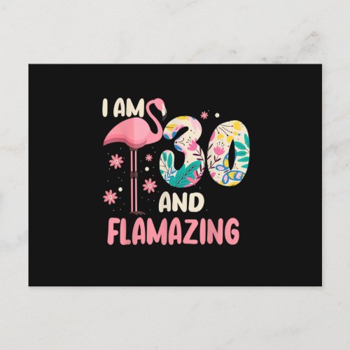 I Am 30 And Flamazing Bithday Flamingo 30th Bday C Postcard