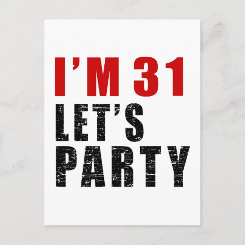 I Am 31 Lets Party Invitation Postcard