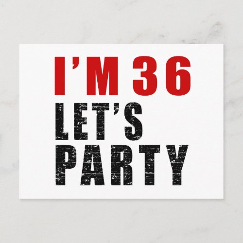 I Am 36 Lets Party Invitation Postcard