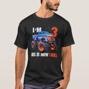 I am 3 This is how I Roll Kids 3rd Birthday Gift T T-Shirt