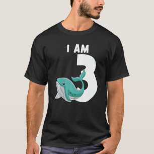 I Am 3 Whale 3 Years Old T-Shirt