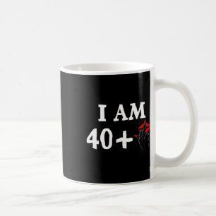 I Am 40 Plus 1 Middle Finger For A 40th Birthday T Coffee Mug