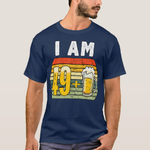 I Am 49 Plus Beer 50th Birthday T-Shirt