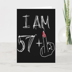 I Am 57 Plus 1 Funny For A 57th Birthday For Women Card