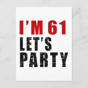 I Am 61 Let's Party Invitation Postcard