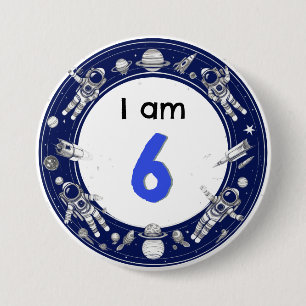 I Am 6 Space Astronaut Age Number Birthday Button