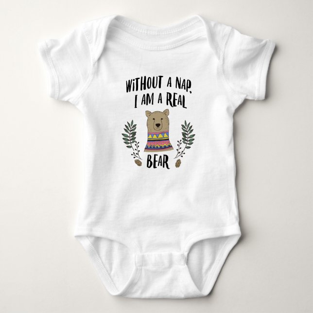 I am a bear without a daily nap baby bodysuit (Front)
