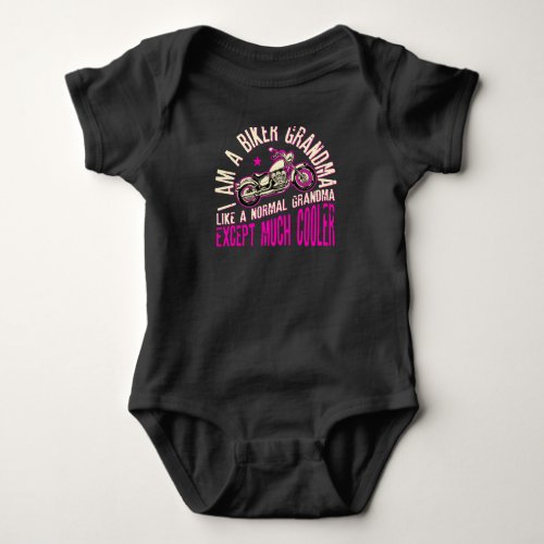 I Am A Biker Grandma Motorcyle Riding  For Women Baby Bodysuit