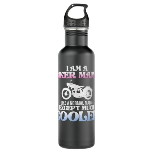 I Am A Biker Mama Motorcycle Bike Rider Lover Grap Stainless Steel Water Bottle