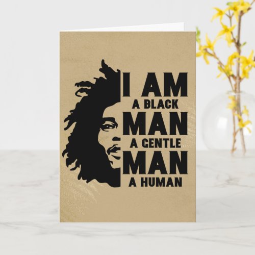 I Am A Black Man Afro Dreads Gold Fathers Day Card