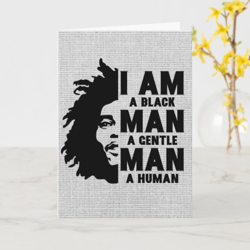 I Am A Black Man Afro Dreads Gray Fathers Day Card