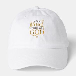 I Am a Blessed Child of God Hat