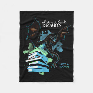 I Am A Book Dragon Not A Worm Funny Reading Lover Fleece Blanket