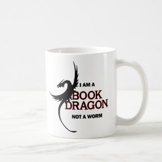 I am a Book Dragon not a Worm (printed both sides) Coffee Mug