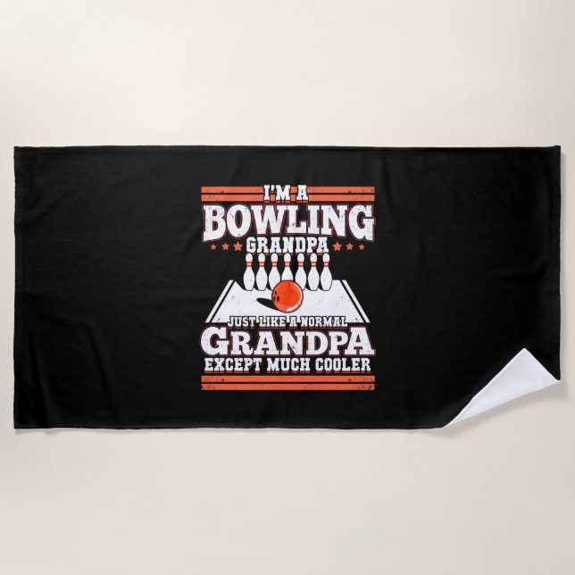 I Am A Bowling Grandpa Beach Towel (Front)