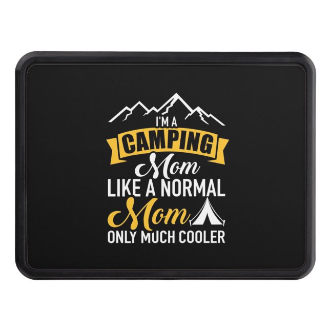 I Am A Camping Mother Hitch Cover (Front)