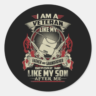 I AM A CANADIAN VETERAN LIKE MY FATHER BEFORE ME 3 CLASSIC ROUND STICKER