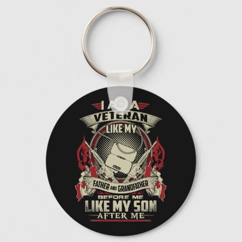 I AM A CANADIAN VETERAN LIKE MY FATHER BEFORE ME 3 KEYCHAIN