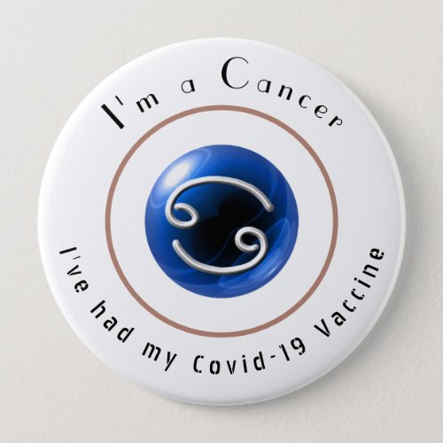 I am a Cancer  Covid_19 Vaccine Button