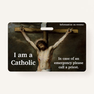 I am a Catholic Custom ID Card Badge