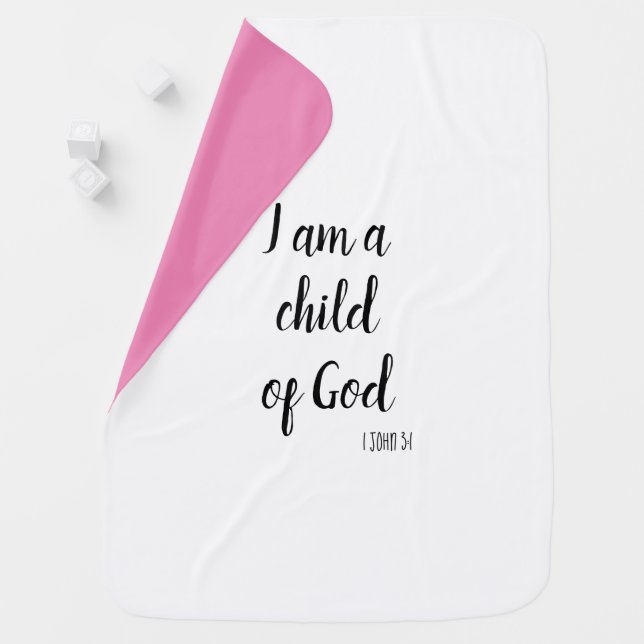 I am a child of God Baby Blanket (In Situ)