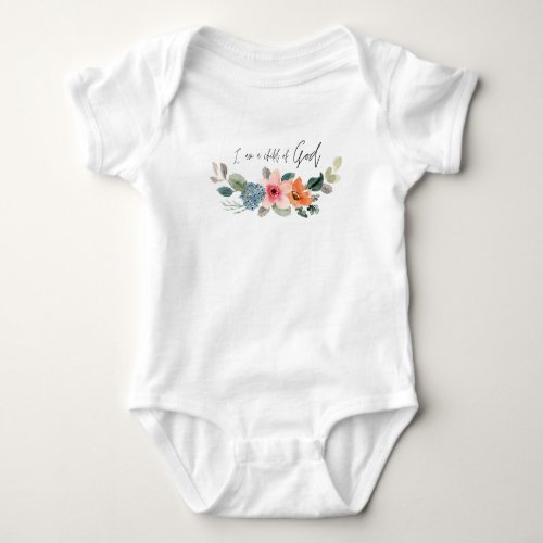 I am a child of God baby outfit Baby Bodysuit