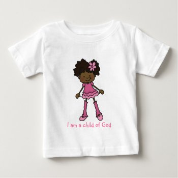 I Am A Child Of God Baby T-shirt by greenjellocarrots at Zazzle
