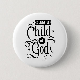 I am a child of God Button