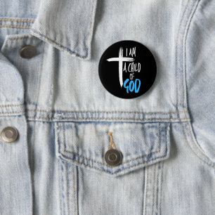 I am a Child of God Button