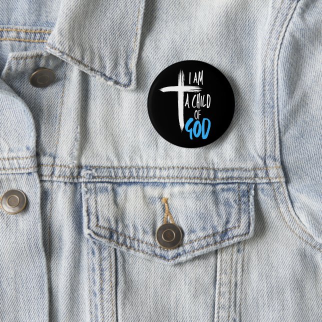 I am a Child of God Button (In Situ)