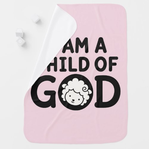 I AM A CHILD OF GOD | Christian Baby Shower Gift Blanket