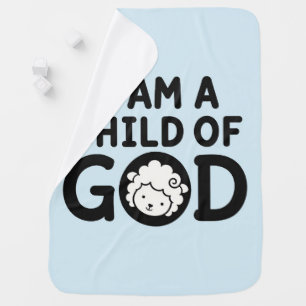 I AM A CHILD OF GOD Christian Baby Shower Gift Blanket
