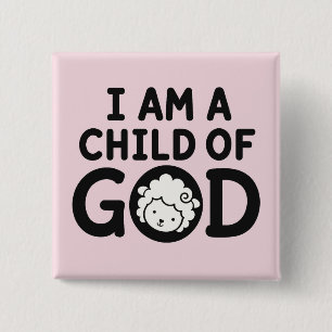 I AM A CHILD OF GOD Christian Baby Shower Gift Button