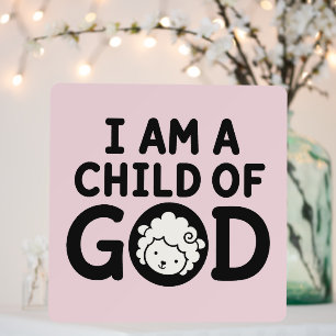 I AM A CHILD OF GOD Christian Baby Shower Gift Foam Board
