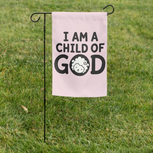 I AM A CHILD OF GOD | Christian Baby Shower Gift Garden Flag
