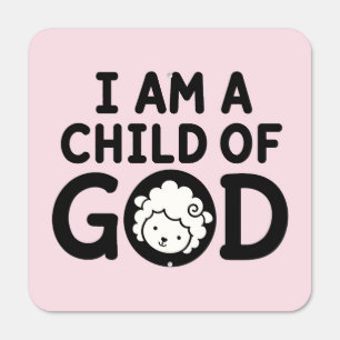 I AM A CHILD OF GOD Christian Baby Shower Gift Metal Sign