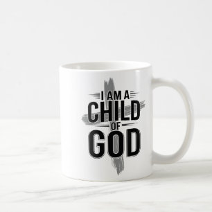 I Am A Child Of God Cute Christian Teen Girl Women Coffee Mug