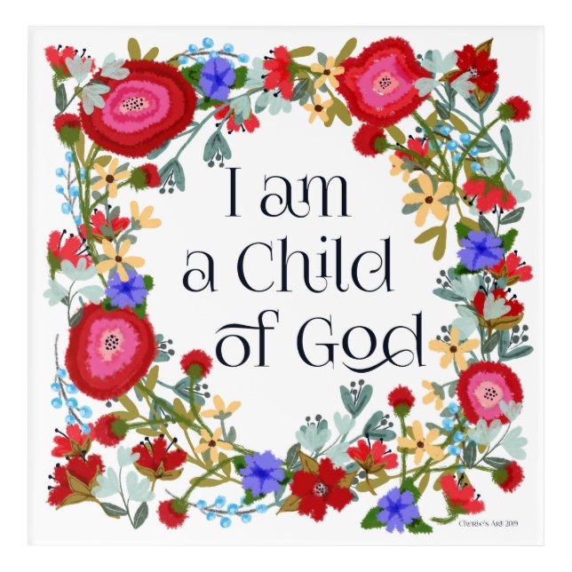 I Am A Child of God Floral Boho Art (Front)