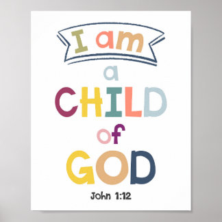 I Am A Child Of God Kids Christian Religious Poste Poster