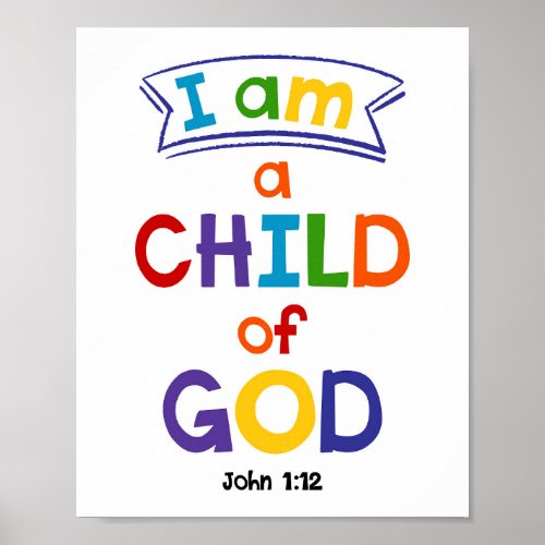 I Am A Child Of God Kids Christian Religious Poster