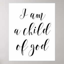 I Am A Child Of God Poster