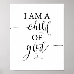 I Am A Child Of God Art Wall Decor Zazzle