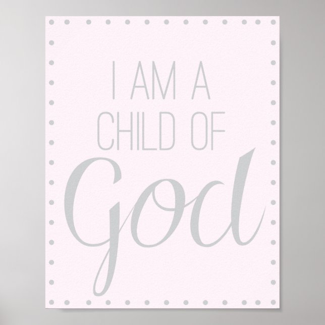 I am a Child of God Print (Front)